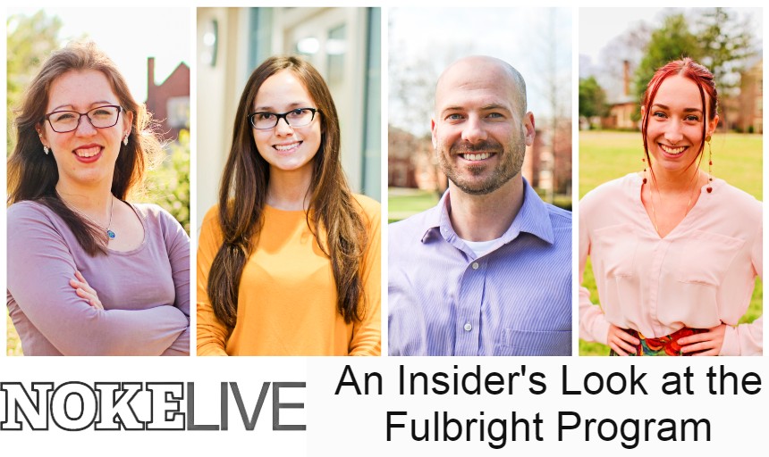 A poster with the headshots of four people. Text at the bottom reads "NOKELive: An Insider's Look at the Fulbright Program"