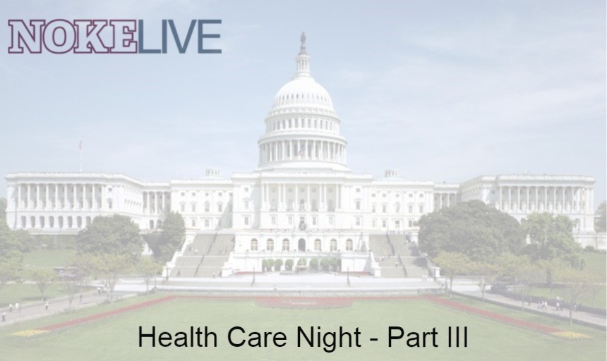 NOKELive: Health Care Night - Part III