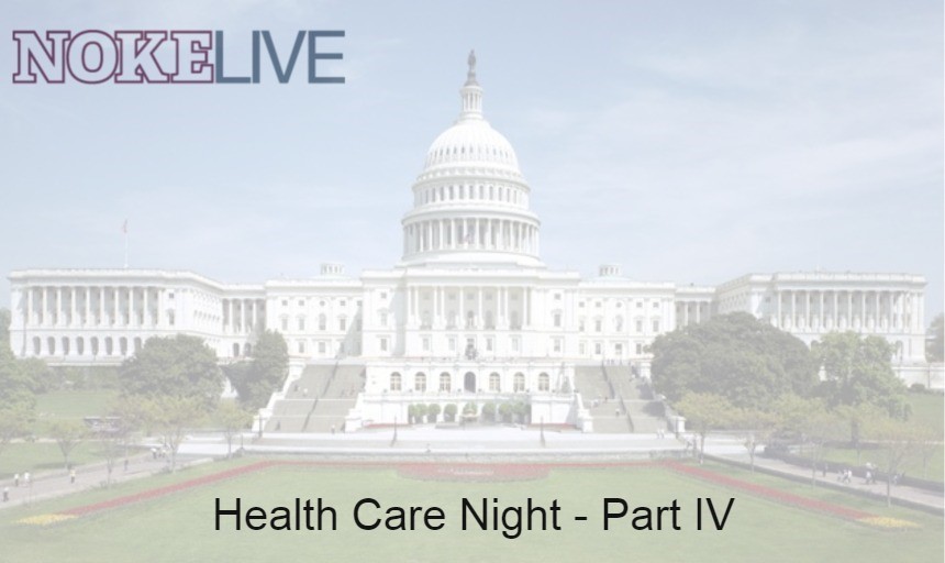 A poster of the Capitol in Washington DC. Text on the top reads "NOKELive" and across the bottom: "Health Care Night - Part IV"