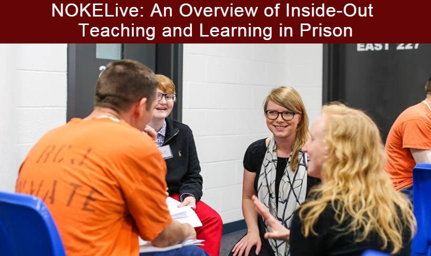 NOKELive: An Overview of Inside-Out - Teaching and Learning in Prison