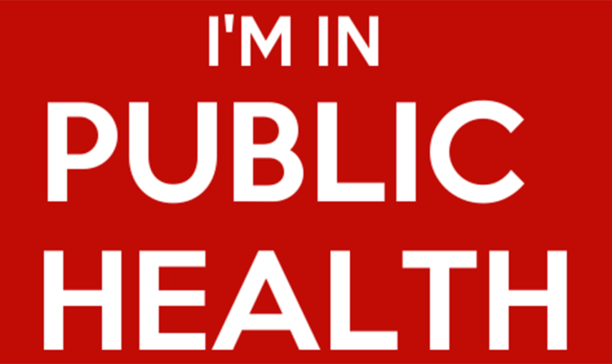 image reading "I'm in public health"