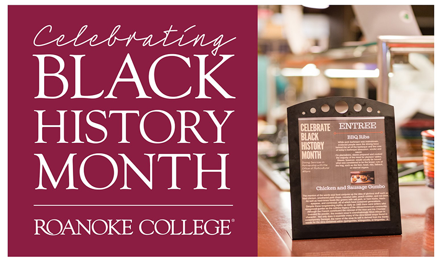 A maroon panel on the left has white text that reads "Celebrating black history month at Roanoke College." To the right is a photo of a framed menu on a counter in Commons