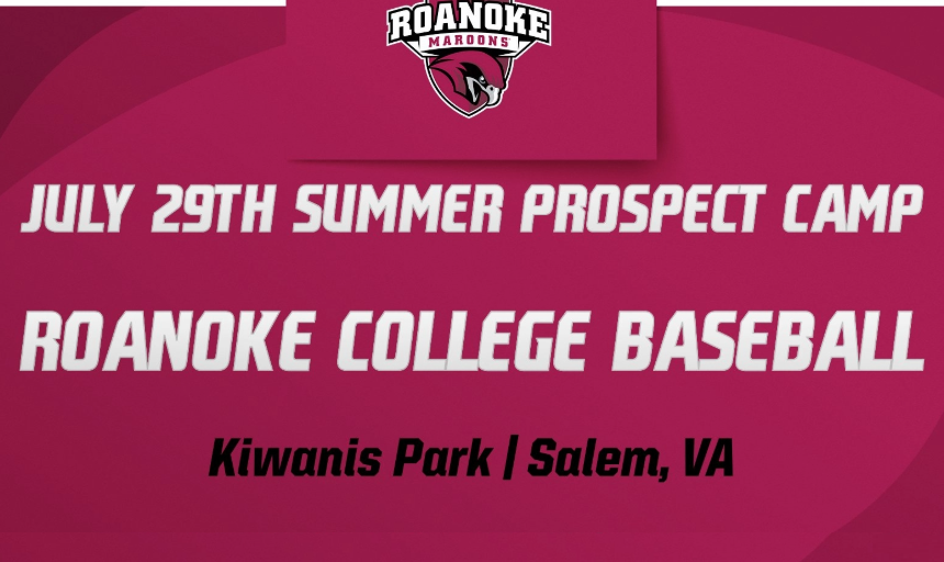 Graphic with the words: July 29th Summer Prospect Camp, Roanoke College Baseball