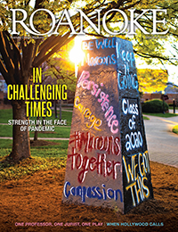 the cover of the first issue of roanoke college's 2020 magazine - the rock on the back quad covered in encouraging messages
