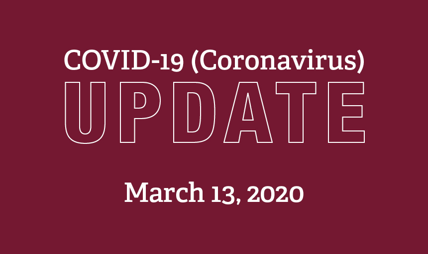 COVID 19 update March 13, 2020