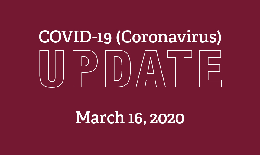COVID-19 Update for Monday, March 16news image