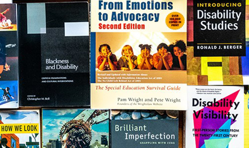 An array of books on disability studies and advocacy