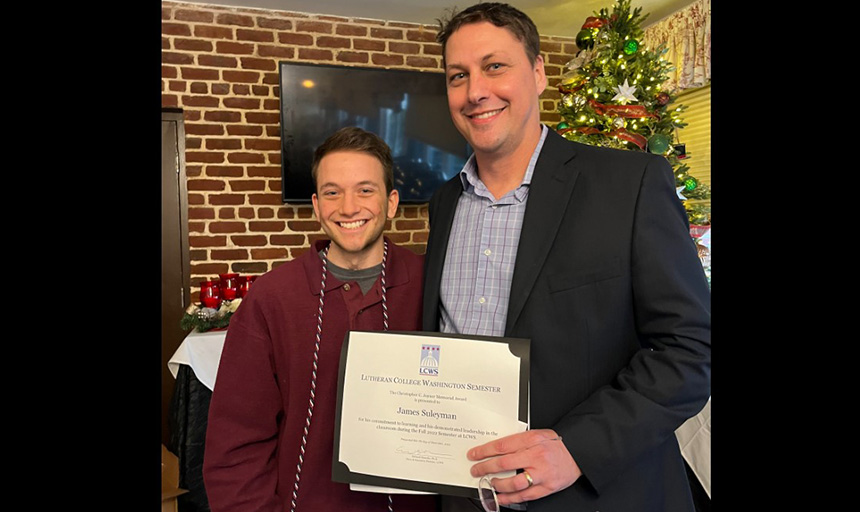 James Suleyman (left) with Lutheran College Washington Semester Dean & Executive Director Edward Hasecke holding the outstanding student award certificate