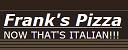 Frank's Pizza, NOW THAT'S ITALIAN!!!
